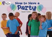 Cover of: How to Have a Party (Collins Big Cat)