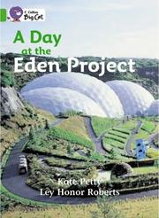 Cover of: A Day at the Eden Project by Catherine Petty