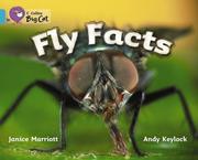 Cover of: Fly Facts by Janice Marriott