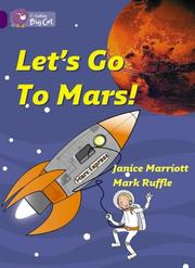 Cover of: Let's Go to Mars by Janice Marriott