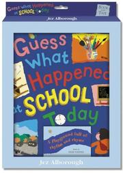 Cover of: Guess What Happened at School Today?