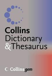 Cover of: Dictionary and Thesaurus (Collins GEM)