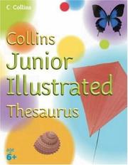 Cover of: Collins Junior Illustrated Thesaurus (Collin's Children's Dictionaries)
