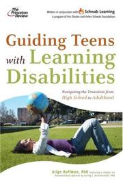 Cover of: Guiding Teens with Learning Disabilities by Arlyn Phd Roffman, Loring C. Phd Brinckerhoff
