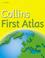 Cover of: Collins First Atlas