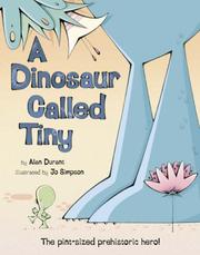 Cover of: A Dinosaur Called Tiny by Alan Durant