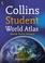 Cover of: Collins Student World Atlas
