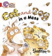 Cover of: Cat and Dog in a Mess