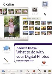 Cover of: What to Do with Your Digital Photos (Collins Need to Know?)