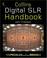 Cover of: Digital SLR Handbook