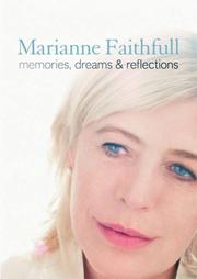 Cover of: Memories, Dreams and Reflections by Marianne Faithfull