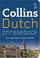 Cover of: Collins Dutch Phrasebook