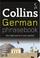 Cover of: Collins German Phrasebook