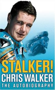 Cover of: Stalker! Chris Walker: The Autobiography