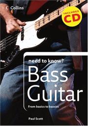 Cover of: Collins Need to Know? Bass Guitar: From Basics to Bassist (Collins Need to Know?)