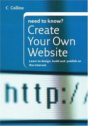 Cover of: Collins Need To Know? Create Your Own Website by HarperCollins UK