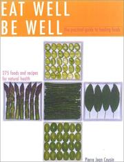 Cover of: Eat Well Be Well by Pierre Jean Cousin