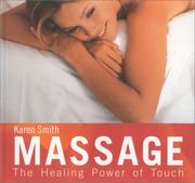 Cover of: Massage: The Healing Power of Touch