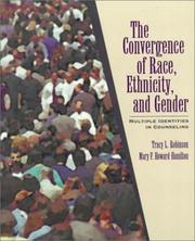 Cover of: Convergence of Race, Ethnicity, and Gender, The by Tracy L Robinson, Tracy L. Robinson, Mary F. Howard-Hamilton, Tracy L. Robinson, Mary F. Howard-Hamilton