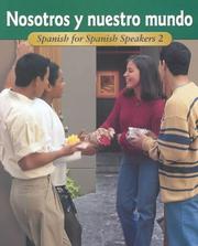 Cover of: Nosotros and Nuestro Mundo Level 2: Spanish for Spanish Speakers