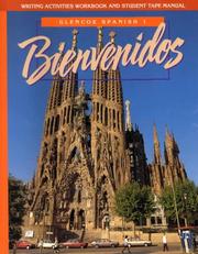 Cover of: Biemvenidos: Glencoe Spanish 1 : Writing Activities Workbook and Student Tape Manual