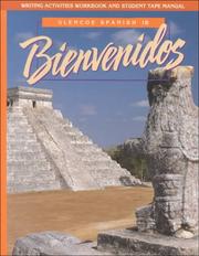 Cover of: Bienvenidos: Glencoe Spanish 1B : Writing Activities Workbook and Student Tape Manual