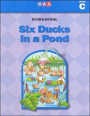 Cover of: Six Ducks in a Pond: Basic Reading Series Workbook, Level C