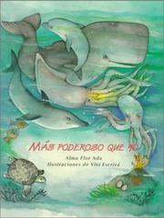 Cover of: Mas Poderoso Que Yo by Alma Flor Ada, Alma Flor Ada