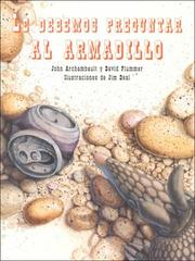 Cover of: Le Debemos Preguntar Al Armadillo Standard Book