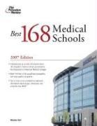 Cover of: The Best 168 Medical Schools, 2007 (Graduate School Admissions Gui)