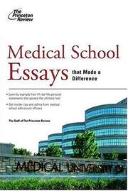 Cover of: Medical School Essays That Made a Difference (Graduate School Admissions Gui) by Princeton Review, Princeton Review (Firm)