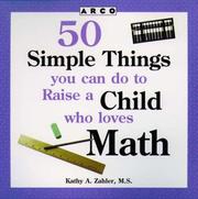 Cover of: 50 Simple Things You Can Do to Raise a Child Who Loves Math (50 Simple Things Series)
