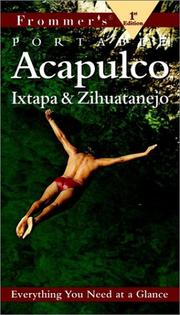 Cover of: Frommer's Portable Acapulco And Ixtapa Zihuatenejo (Frommer's Portable Guides)
