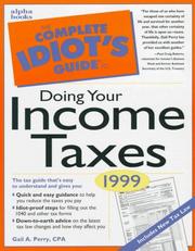 Cover of: The Complete Idiot's Guide to Doing Your Income Taxes 1999