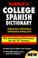 Cover of: Harrap's College Spanish Dictionary