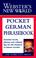Cover of: Webster's New World Pocket German Phrasebook (Webster's New World)