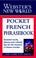 Cover of: Webster's New World Pocket French Phrasebook (Webster's New World)