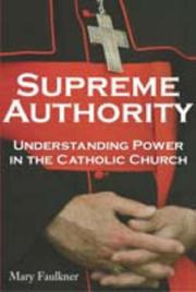Cover of: Supreme Authority: Understanding Power in the Catholic Church