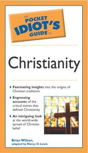 Cover of: The Pocket Idiot's Guide to Christianity by Brian Wilson undifferentiated, Nancy D. Lewis