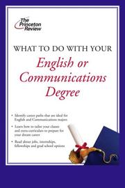 Cover of: What to Do with Your English or Communications Degree (Career Guides) by Princeton Review