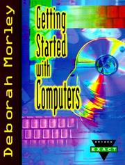 Cover of: Getting Started With Computers by Deborah Morley