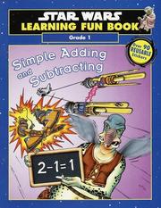 Cover of: Star Wars Learning Fun Book : Simple Adding and Subtracting (Star Wars Learning Fun Books - Stick & Restick)