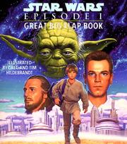 Cover of: Star Wars episode I great big flap book by illustrated by Greg and Tim Hildebrandt.