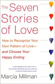 Cover of: The Seven Stories of Love: How to Recognize Your Own Pattern of Love--and Choose Your Happy Ending