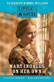 Cover of: Mary Ingalls on Her Own (Little House) by Elizabeth Cody Kimmel