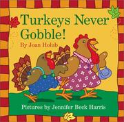 Cover of: Turkeys Never Gobble