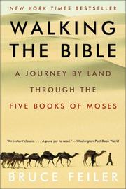 Cover of: Walking the Bible by Bruce S.; Feiler, Bruce Feiler