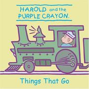Cover of: Harold and the Purple Crayon: Things That Go (Harold and the Purple Crayon)