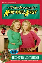 Cover of: New Adventures of Mary-Kate & Ashley #44: The Case Of The Hidden Holiday Riddle: (The Case Of The Hidden Holiday Riddle) (New Adventures of Mary-Kate & Ashley)