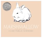 Cover of: Marshmallow by Clare Turlay Newberry, Clare Turlay Newberry